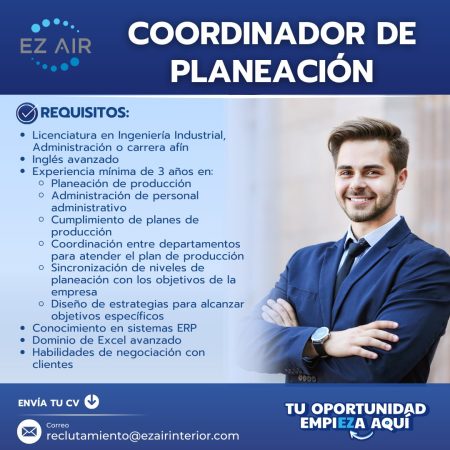 VACANTES CHIHUAHUA - CUU - MAQUILADORA - COORDINADOR DE PLANEACION