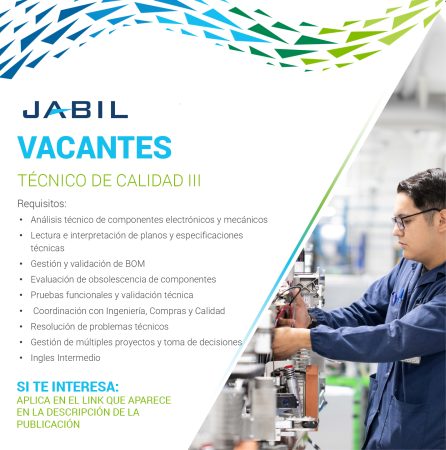 VACANTES CHIHUAHUA - CUU - MAQUILADORA - TECNICO DE CALIDAD III