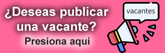 PUBLICA VACANTES EN CHIHUAHUA